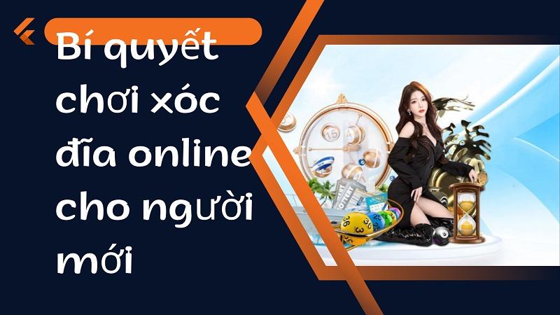 Bí quyết chơi xóc đĩa online từ cao thủ đảm bảo luôn thắng 10 Bí quyết chơi xóc đĩa online cho người chơi mới